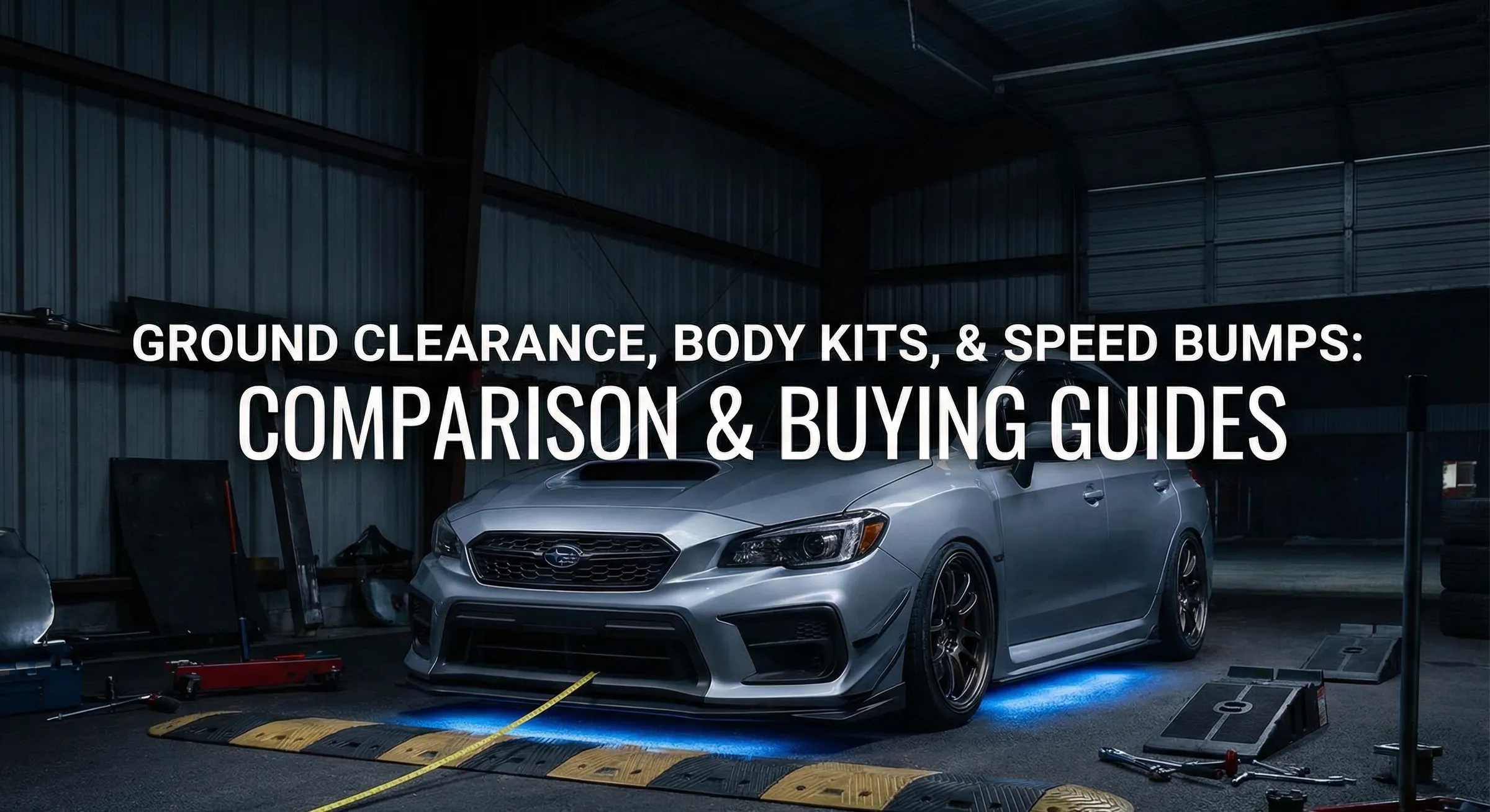 Ground Clearance 101: Choosing Body Kits for Lowered Cars and Speed Bumps